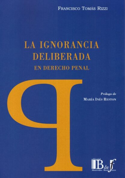 Ignorancia deliberada en derecho penal