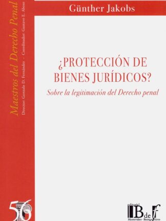 Protección de bienes jurídicos? Sobre la legitimación del derecho penal