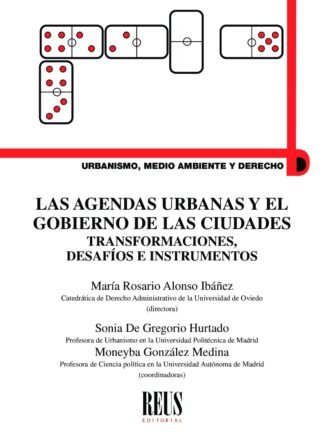 Agendas urbanas y el gobierno de las ciudades. Transformaciones, desafíos e instrumentos