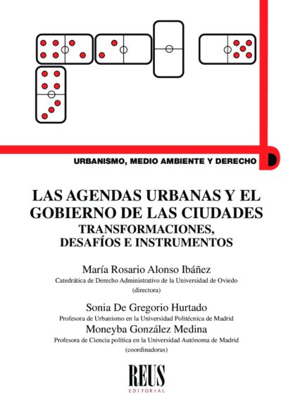 Agendas urbanas y el gobierno de las ciudades. Transformaciones, desafíos e instrumentos