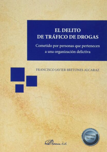 Delito de tráfico de drogas