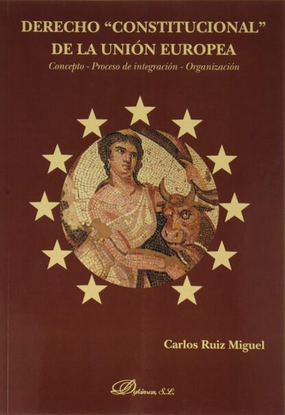 Derecho Constitucional de la Unión Europea