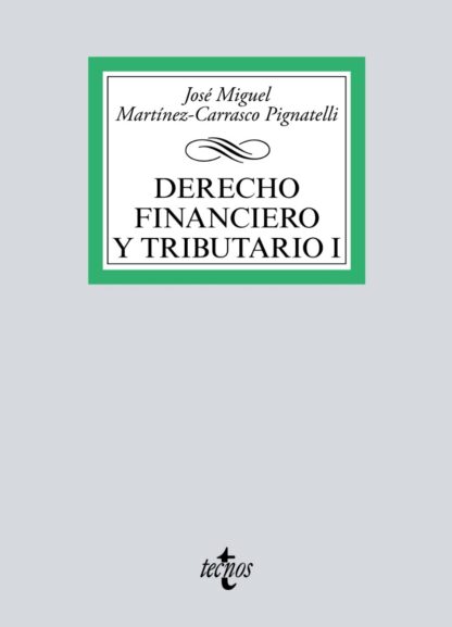Derecho financiero y tributario I