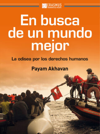 En busca de un mundo mejor. La odisea por los Derechos Humanos
