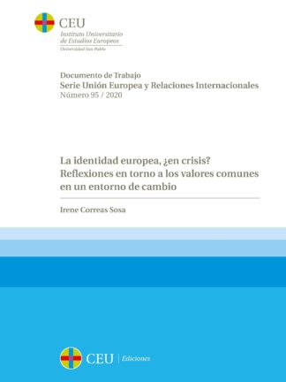 Identidad europea, ¿en crisis? Reflexiones en torno a los valores comunes en un entorno de cambio
