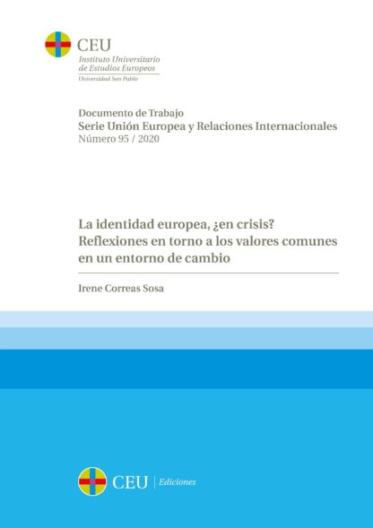 Identidad europea, ¿en crisis? Reflexiones en torno a los valores comunes en un entorno de cambio