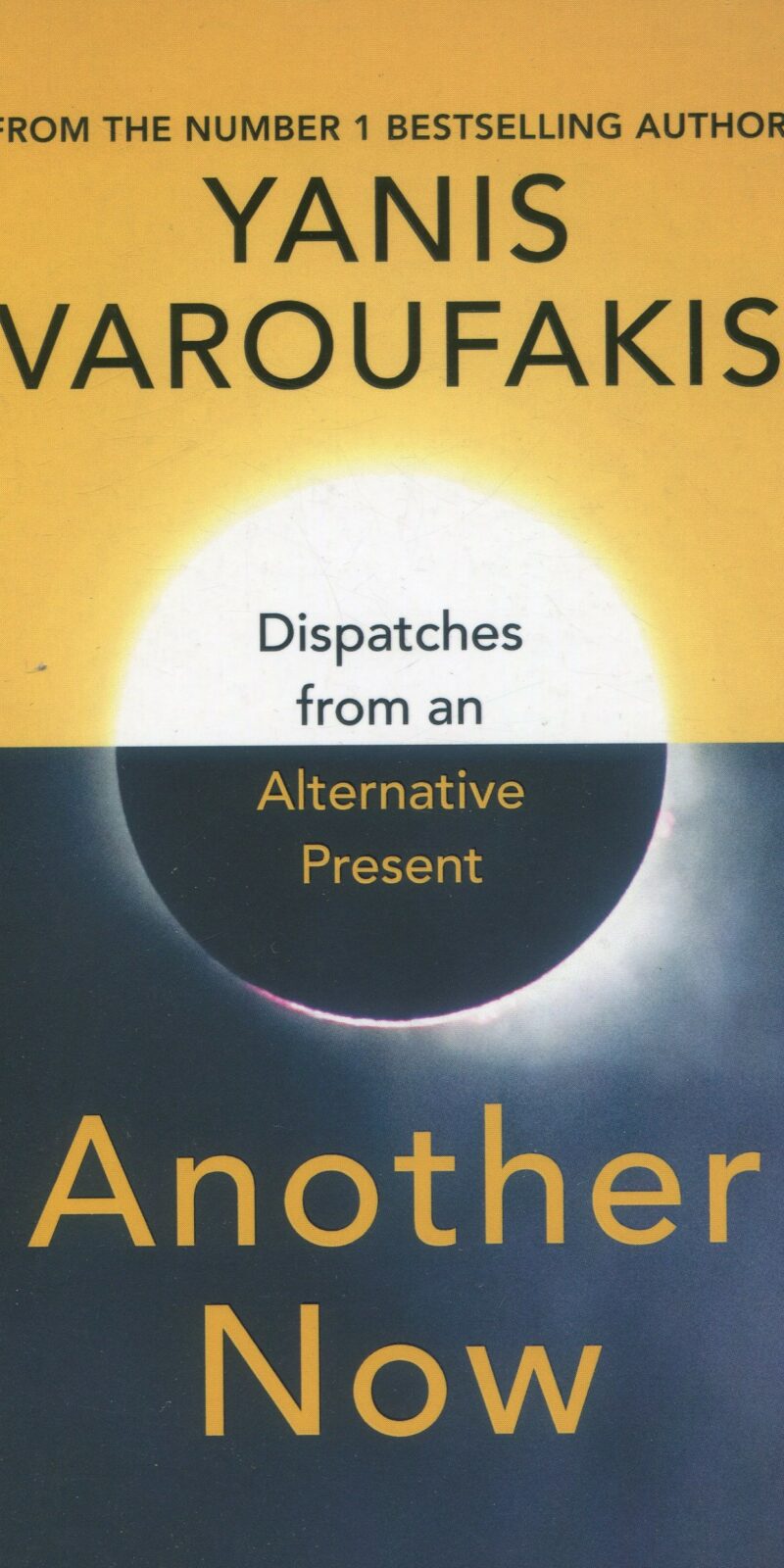 Another Now / 9781847925640 / YANUS VAROUFAKIS