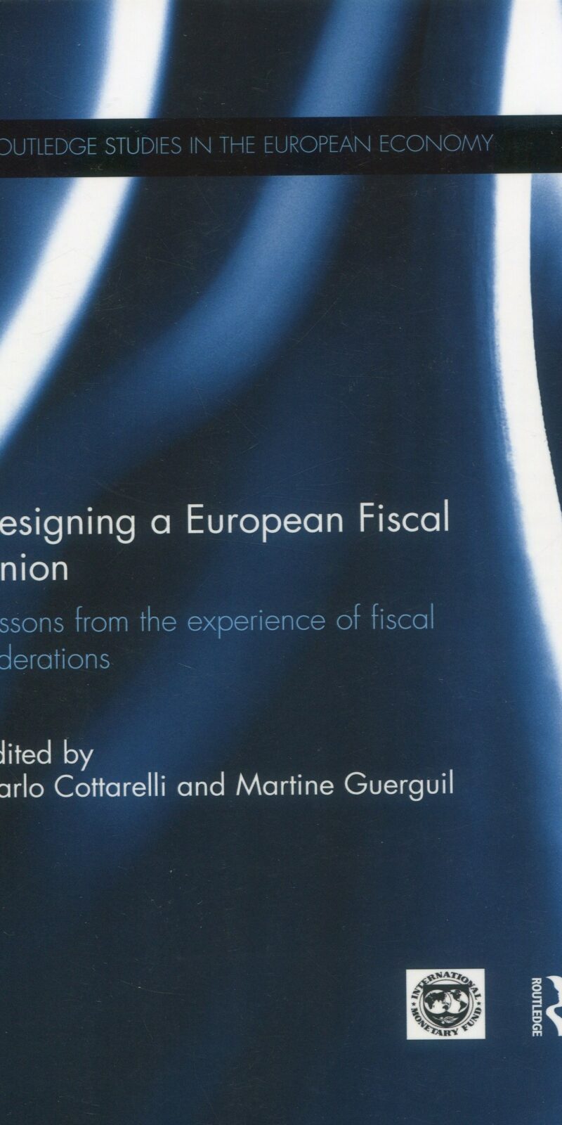 Designing a European Fiscal Union / 9780367669119