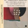 Formidable problema del control judicial y la contribución del análisis comparado