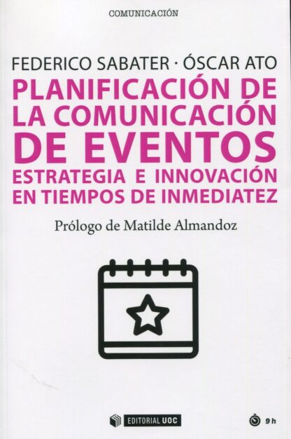 Planificación de la comunicación de eventos. Estrategia e innovación en tiempos de inmediatez