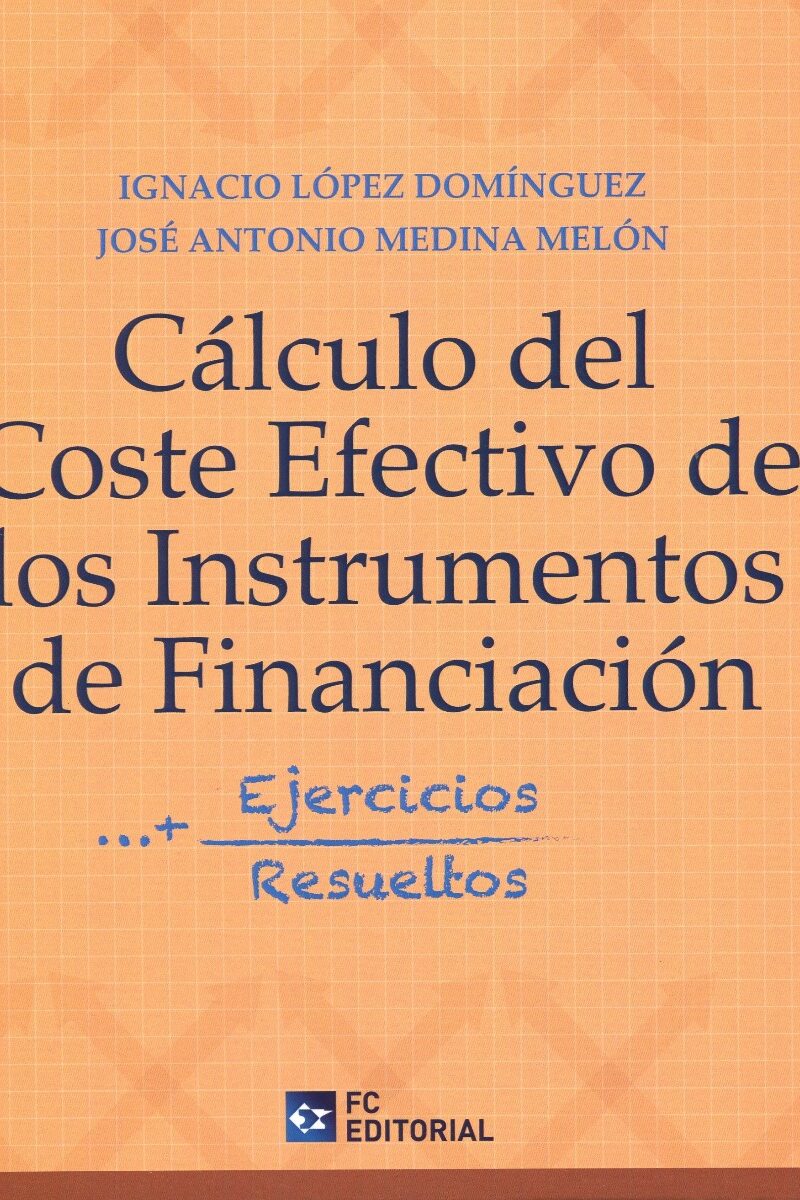 Cálculo del coste efectivo de los instrumentos financieros. Ejercicios resueltos-0