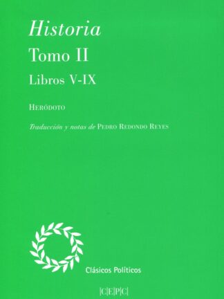 Historia 2 Tomos. (Tomo I libros I-IV, Tomo II libros V-IX)