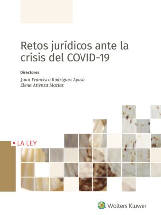 Retos jurídicos ante la crisis del COVID-19