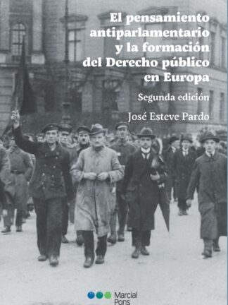 Pensamiento antiparlamentario y la formación del derecho público en Europa 2020