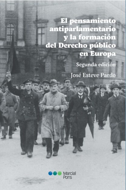 Pensamiento antiparlamentario y la formación del derecho público en Europa 2020