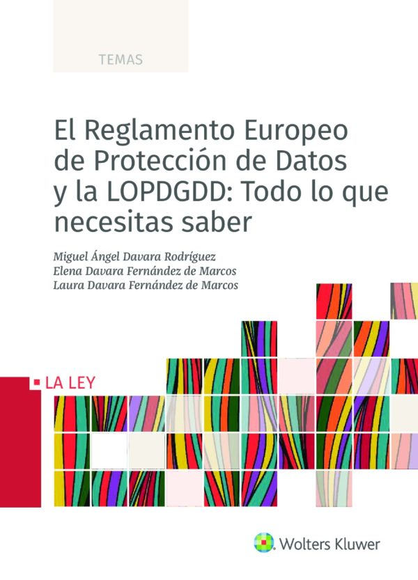 Reglamento Europeo de Protección de Datos y la LOPDGDD: Todo lo que necesitas saber-0