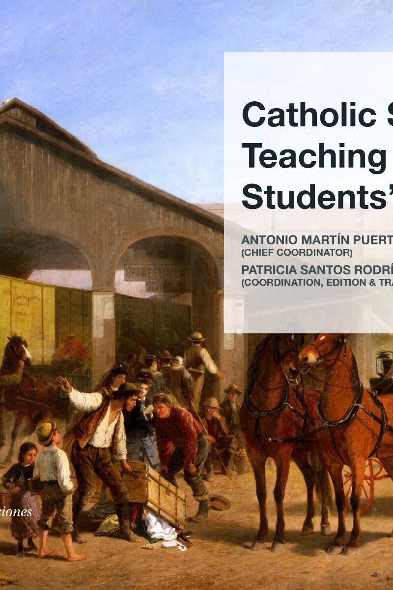 Catholic Social Teaching University / A. Martín/ 9788416477425