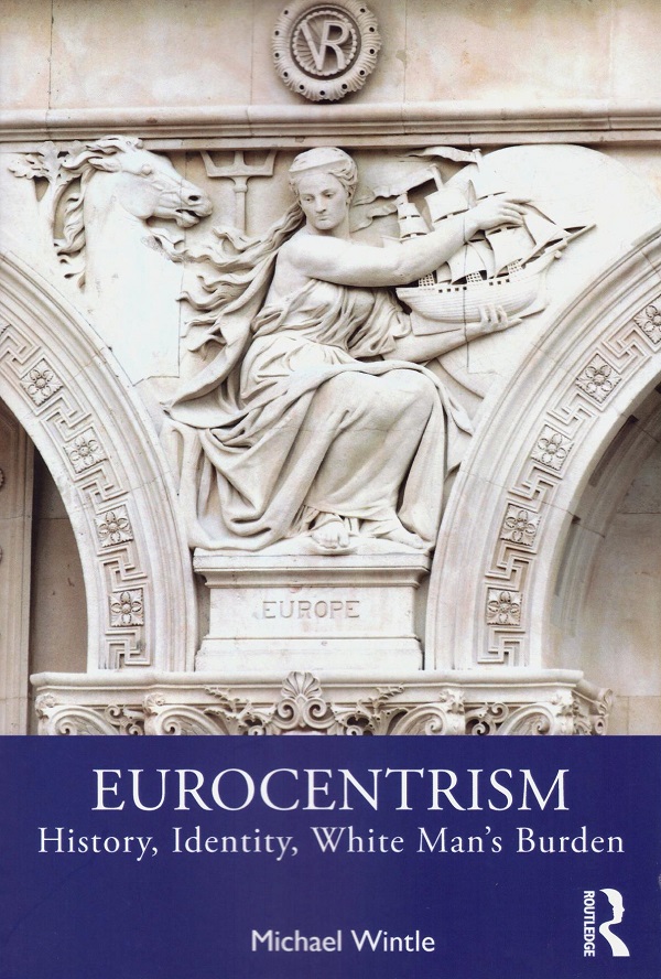 Eurocentrism. History, identity, white man's burden -0