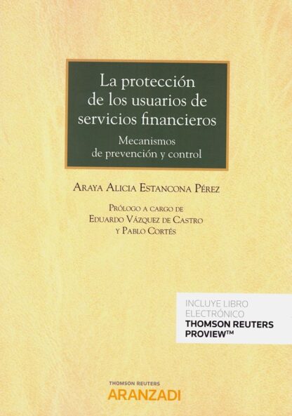 Protección de los usuarios de servicios financieros. Mecanismos de prevención y control
