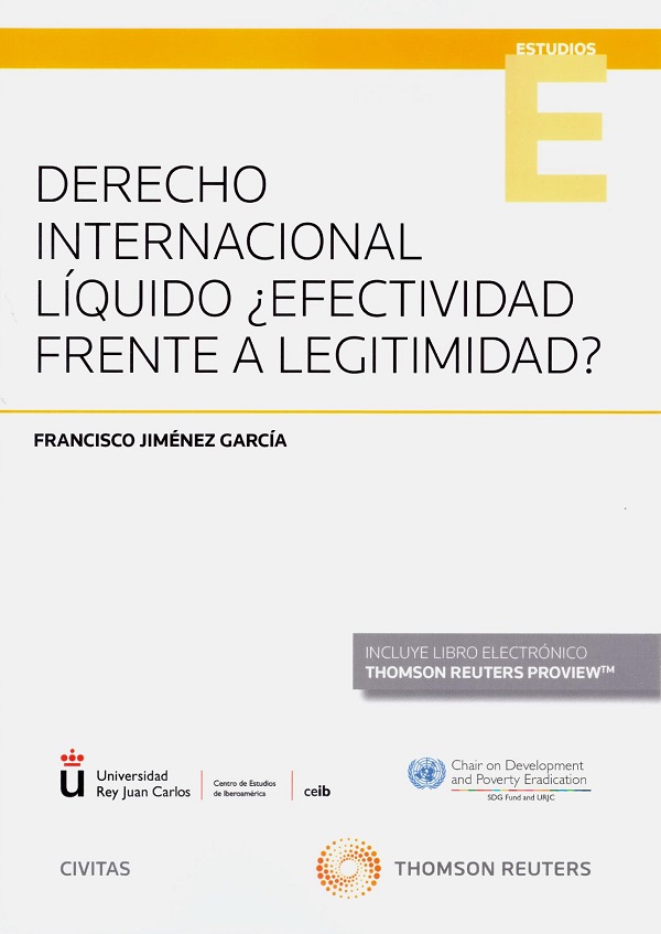 Derecho internacional líquido ¿Efectividad frente a legitimidad? -0