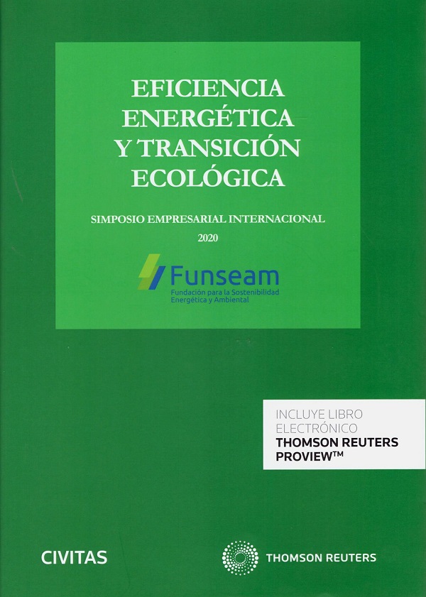 Eficiencia energética y transición ecológica. Simposio empresarial internacional 2020-0