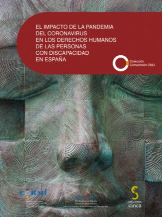 El impacto de la pandemia del coronavirus en los derechos humanos de las personas con discapacidad en España