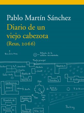 Diario de un cabezota (Reus, 2066)