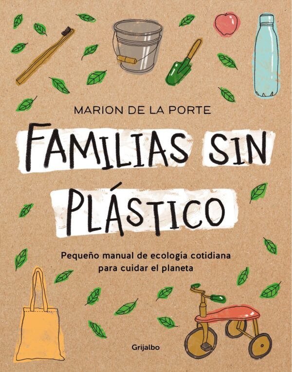 Familias sin plástico. Pequeño manual de ecología cotidiana para cuidar el planeta-0