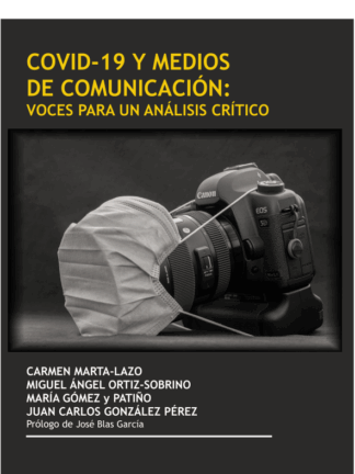 COVID-19 y medios de comunicación: voces para un análisis crítico