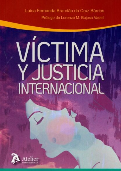 Víctima y justicia internacional