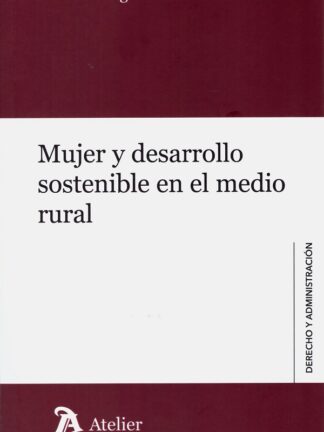 Mujer y desarrrollo sostenible en el medio rural