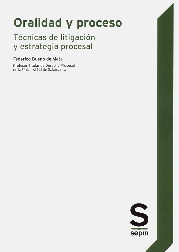 Oralidad y proceso. Técnicas de litigación y estrategia procesal -0