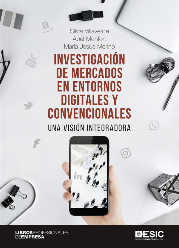 Investigación de mercados en entornos digitales y convencionales. Una visión integradora-0