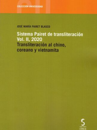Sistema Pairet de transliteración, Vol. II 2020. Transliteración al chino, coreano y vietnamita