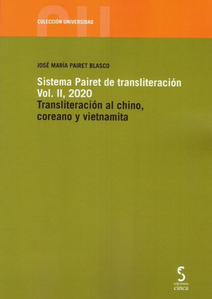 Sistema Pairet de transliteración, Vol. II 2020. Transliteración al chino, coreano y vietnamita
