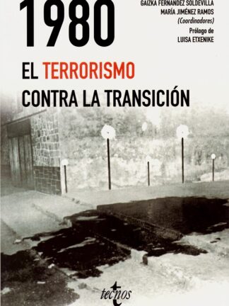 1980. El terrorismo contra la transición