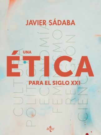 Ética para el siglo XXI