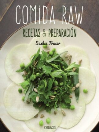 Comida Raw. Recetas & preparación