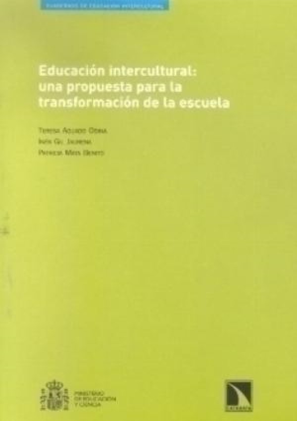 Educación intercultural:una propuesta para la transformación de la escuela -0