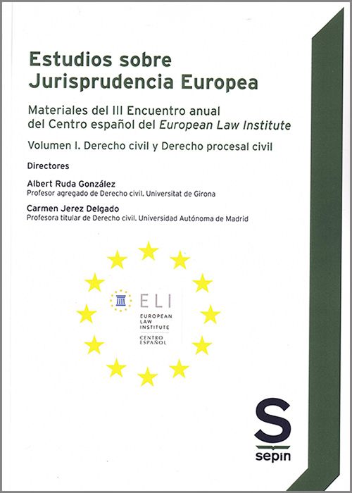 ESTUDIOS SOBRE JURISPRUDENCIA EUROPEA. Vol. I