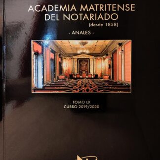 Academia Matritense del Notariado Anales 2019/2020 LX