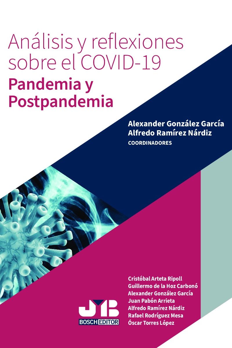 Análisis y reflexiones sobre el COVID-19. Pandemia y postpandemia-0