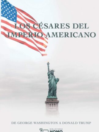 Los césares del imperio Americano