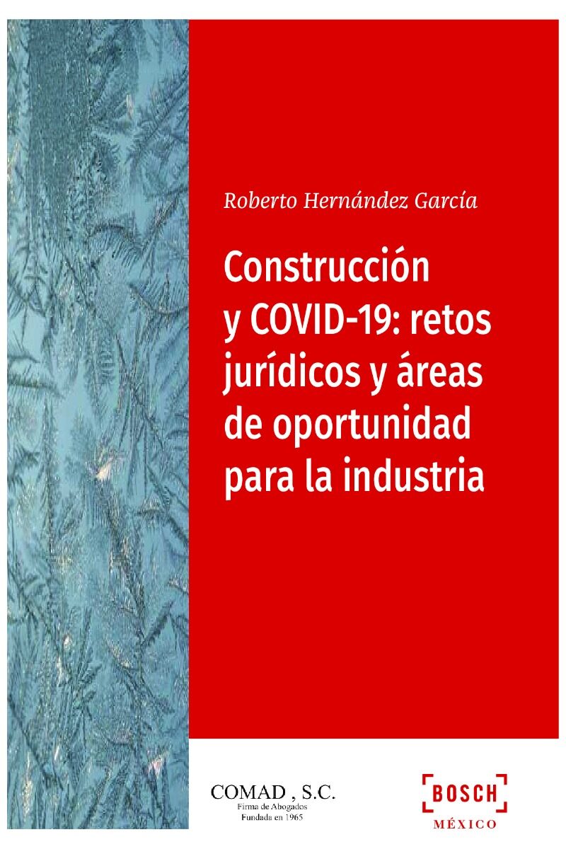 Construcción y COVID-19: retos jurídicos y áreas de oportunidad para la industria-0