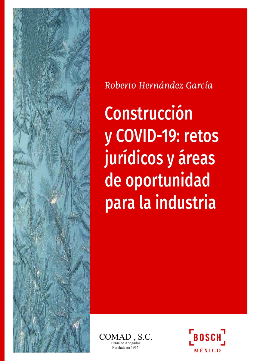 Construcción y COVID-19: retos jurídicos y áreas de oportunidad para la industria-0