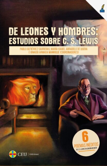 De leones y hombres: Estudios sobre C. S. Lewis