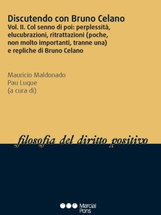 Discutendo con Bruno Celano, Tomo II