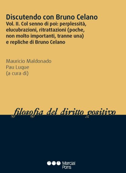 Discutendo con Bruno Celano, Tomo II