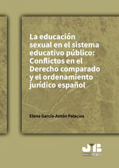 Educación sexual en el sistema educativo público: conflictos en el Derecho Comparado y el ordenamiento jurídico español