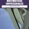 Ejercicios resueltos de matemáticas empresariales -0